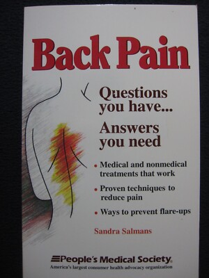 Back Pain: Questions You Have... Answers You Need Salmans, Sandra ...
