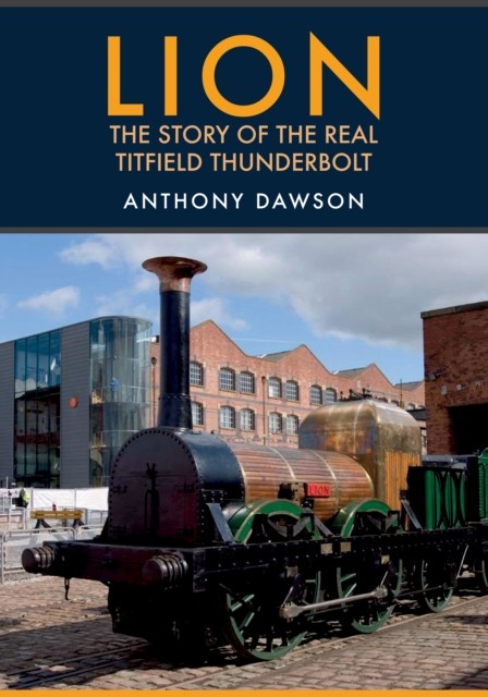 Lion: The Story of the Real Titfield Thunderbolt - Image 4