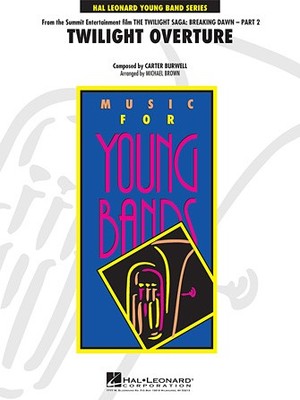 Twilight Overture (from The Twilight Saga: Breaking Dawn -¦Part 2) Young Concert