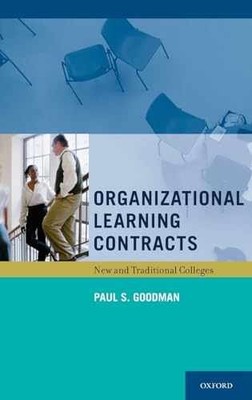 Organizational Learning Contracts: - Hardcover, by Goodman Paul S. - Very Good b