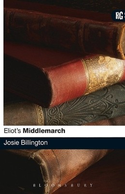 Eliot's Middlemarch by Dr Josie Billington (English) Paperback Book