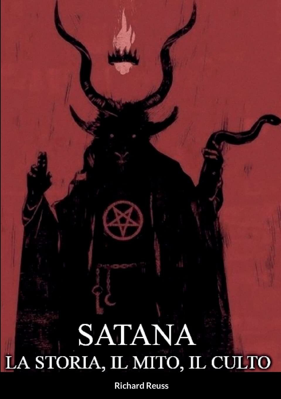 9781458352668 Satana: La Storia, il Mito, il Culto - Richard Reuss,Rainman Caven