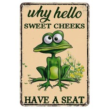 Vintage Tin Metal Signs Funny Frog, Why Hello Sweet Cheeks Have A Seat
