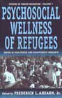 Psychosocial Wellness of Refugees: Issues in Qualitative and Quantitative Research by Berghahn Books, Incorporated (Hardback, 2000)