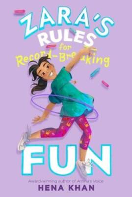 Zaras Rules for Record-Breaking Fun (1) - Paperback By Khan, Hena - GOOD
