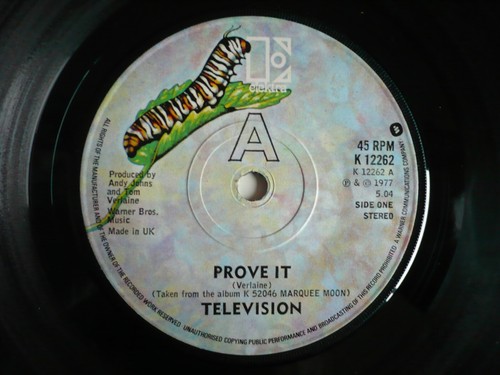 Television Prove It 7" Vinyl UK 1977 Elektra 1st Press A1/B1 Single Tom Verlaine - 第 1/8 張圖片