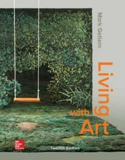 Loose Leaf for Living with Art - Paperback By Getlein, Mark - GOOD