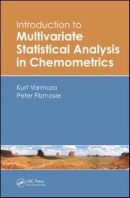 Introduction to Multivariate Statistical Analysis in Chemometrics, Hardcover ...