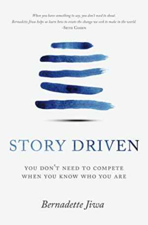 Story Driven: You don't need to - Paperback, by Jiwa Bernadette - Very Good c