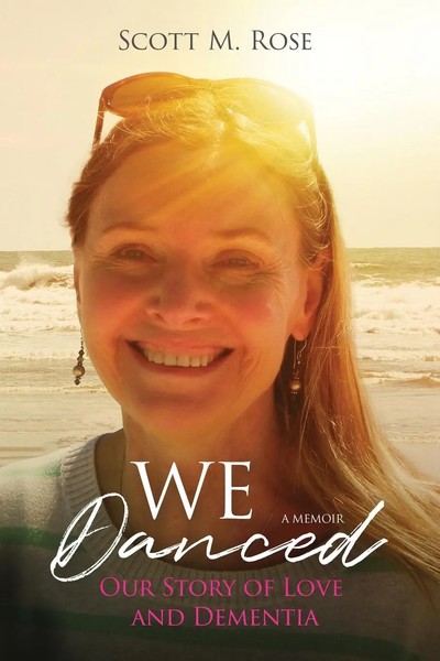 We Danced Our Story Of Love And Dementia Scott M Rose Taschenbuch Englisch 2021-image