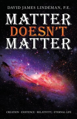 David James Lindeman P. E. | Matter Doesn't Matter | Taschenbuch | Englisch