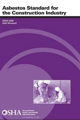 Occupational Safety and Administration U  Asbestos Standard for the  (Paperback)