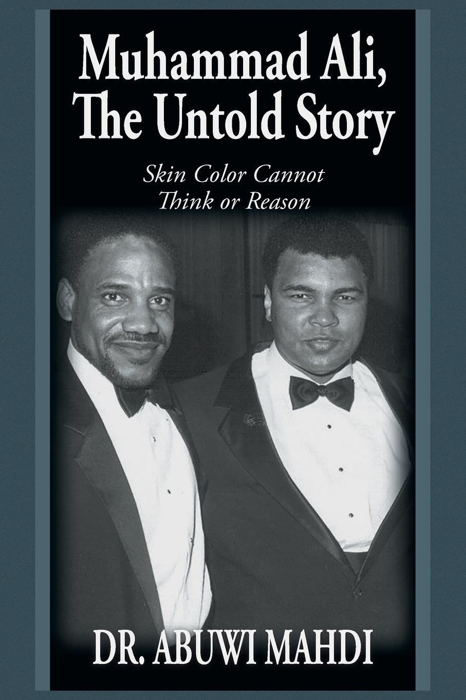 Thumbnail - Muhammad Ali, The Untold Story | Abuwi Agin Mahdi | Taschenbuch |