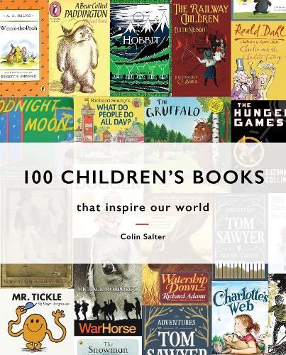 100 Children's Books: that inspire ou Salter, Colin Hardcover New