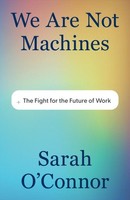 Sarah O'connor / We Are Not Machines9781567928365