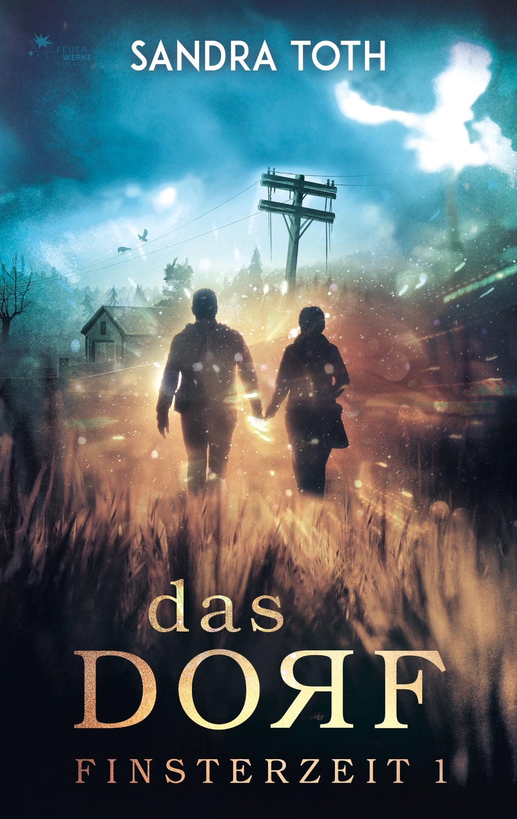 Sandra Toth / Das Dorf (finsterzeit 1)9783945362754