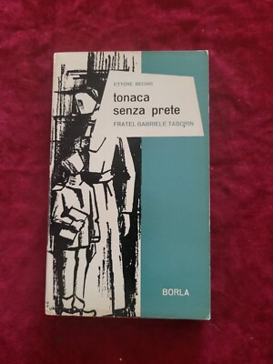 Buch Tonaca ohne Priester Ettore Bechis Bruder Gabriel Taborin Ed. Ali5 Quaste