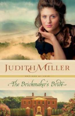 The Brickmakers Bride (Refined by Love) - Paperback - VERY GOOD