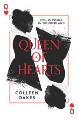 Queen of Hearts - Hardcover By Oakes, Colleen - GOOD