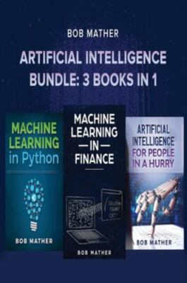 Artificial Intelligence Bundle by Bob Mather, Mather, Like New Used, Free shi...