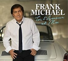 Toi,L'amour Et Moi von Michael,Frank | CD | Zustand sehr gut
