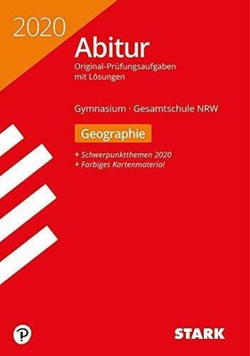 STARK Abiturprüfung NRW 2020 - Geographie GK/LK: Mit Online-Zugang Buch -