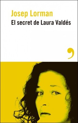 El secret de laura valdes. NUEVO. Envío URGENTE. NARRATIVA (IMOSVER)