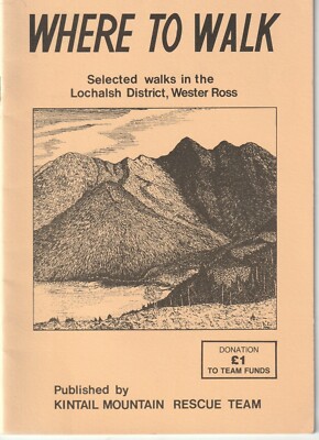 Where To Walk: Selected Walks In The Lochalsh District, Wester Ross (1990)