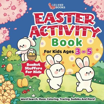 Easter Activity Book For Kids Ages 3-5: Word Search, Maze, Coloring, Tracing, Su