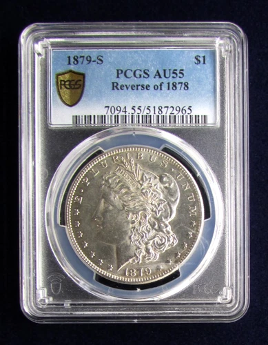 1879 - S Morgan Dollar PCGS AU55 Reverse of 1878