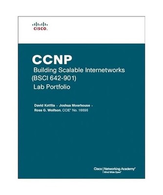 CCNP Building Scalable Internetworks [BSCI 642-901] Lab Portfolio: Cisco Network