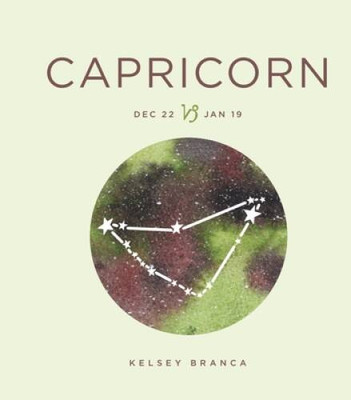 Zodiac Signs: Capricorn (Volume 4) - Hardcover By Branca, Kelsey - VERY GOOD