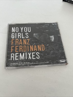 Franz Ferdinand. No You Girls Promo CD Sammlerstück 