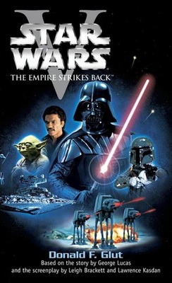 The Empire Strikes Back: Star Wars: Episode V: Based on a story by George L