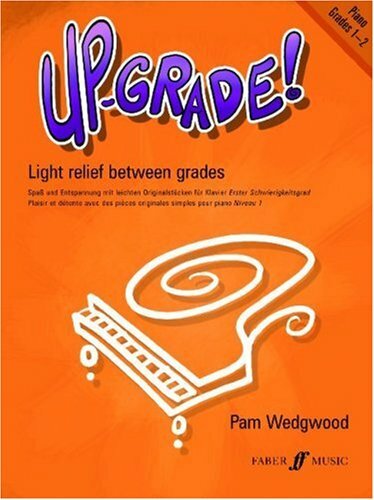 Piano: Grades 1-2 (Up-Grade!) By Pam Wedgwood