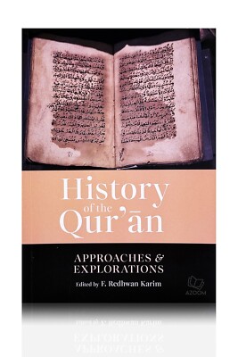 History of the Quran - Approaches & Explorations (Paperback - Kube)