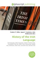 Frederic P. Miller (U. A.) | History Of The Irish Language | Taschenbuch (2026)