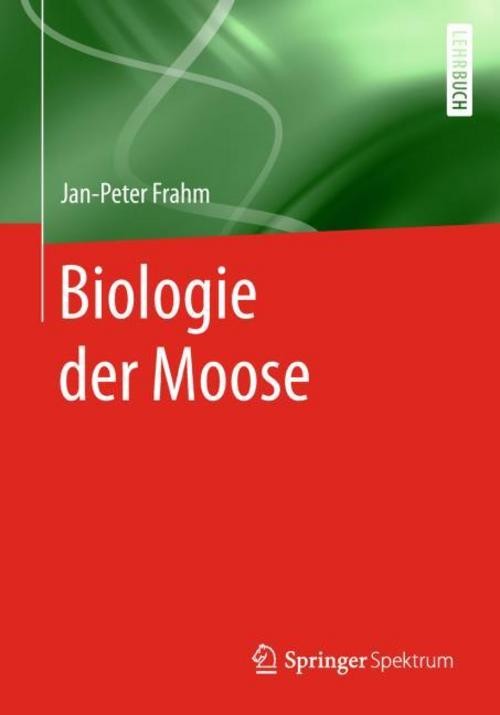 Biologie der Moose Jan-Peter Frahm