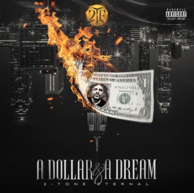 2-Tone Eternal - A Dollar & A Dream (CD) w/24-Page Full Color Booklet - Hip-Hop