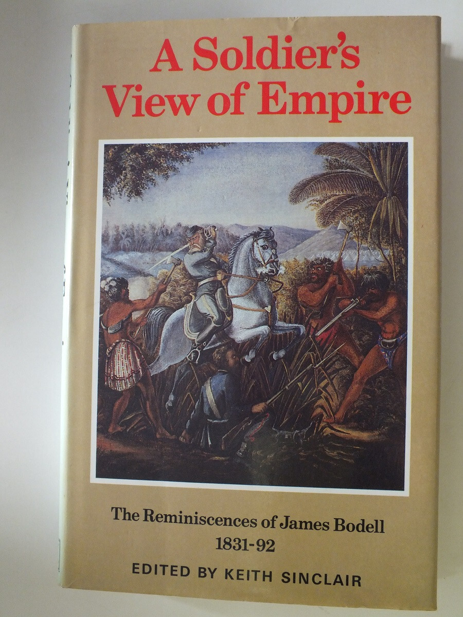 A Soldier's View of Empire: The Reminiscences of James Bodell, 1831-92