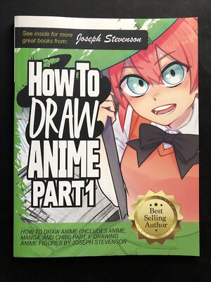How to Draw Anime : Part 1 by Joseph Stevenson NEW
