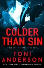 Colder Than Sin (Cold Justice - Crossfire: FBI Romantic Suspense), Anderson, Ton