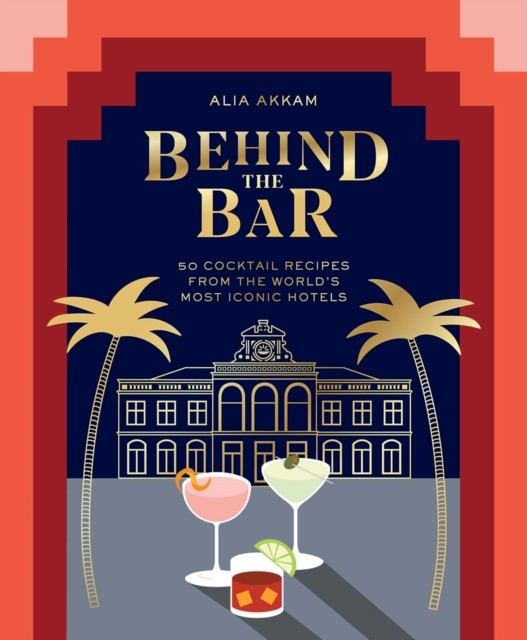 Behind the Bar by Alia Akkam (Hardback Book)