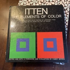 The Elements of Color: A Treatise on the Color System of Johannes Itten Base...