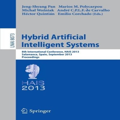 Hybrid Artificial Intelligent Systems 8th International Conferenc