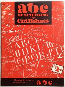 ABC of LETTERING by CARL HOLMES. Walter Foster Art Book. #34