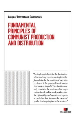 Fundamental Principles of Communist Production and Distribution by Hermann Lueer