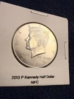 🔥2013P Kennedy Half Dollar🔥NIFC Not Intended For Circulation