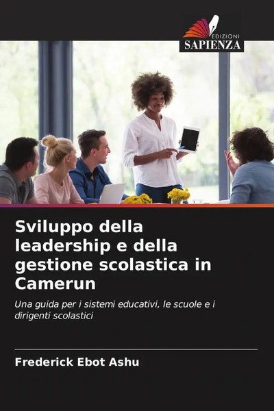 Frederick Ebot Ashu | Sviluppo Della Leadership E Della Gestione Scolastica...-image