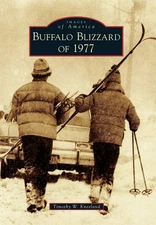 NEW Arcadia Publishing Buffalo Blizzard of 1977, NY 9781467125970 Images of Amer